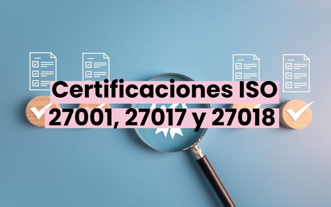 Coneix obtiene las certificaciones ISO 27001, 27017 y 27018